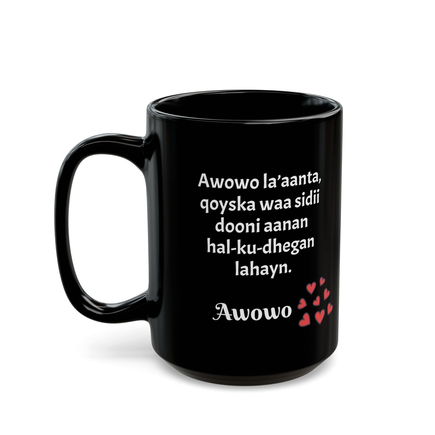 Ceramic Coffee Mug in Somali for grandfather (11oz,15oz)